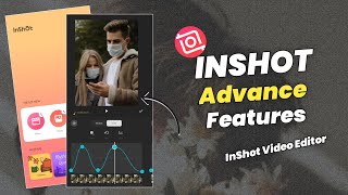 5 Advanced Editing Tips & Tricks for InShot Video Editor | Inshot Editing Tutorial