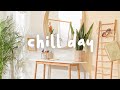 Calm down today and comfortably -Chill Day | Delicate Soul