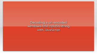 Decoding a url-encoded windows-1251 (cp1251) string with JavaScript