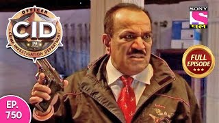 CID - Full Episode 750 - 16th August, 2018