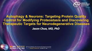 Autophagy and Neurons — Targeting Protein Quality Control for Modifying Proteostasis