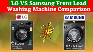 LG vs Samsung Front Load Washing Machine Comparison ⚡ Best Front Load washing Machine in india 2024