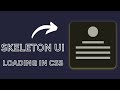 Create Skeleton Loading Screen Animation using only HTML & CSS | Get Source Code Free