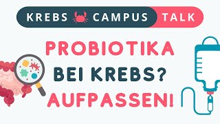 Probiotika und Krebs - eine gute Idee? Das hängt von deiner Therapie ab!