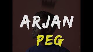Peg -  Arjan Dhillon  (lyrics) | New Punjabi Songs 2023