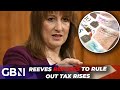 Reeves REFUSES to rule out tax rises in budget as Chancellor takes aim at Nigel Farage
