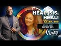 Dear Future Wifey S2, E209: Heal, Sis, Heal! (Brittainy Noel)