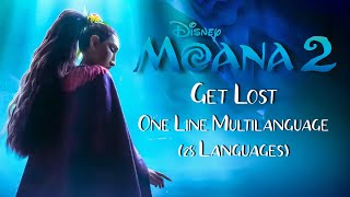 Moana 2 - Get Lost (One Line Multilanguage; 28 Languages)