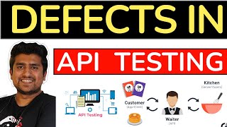 Types of Defects during API Testing