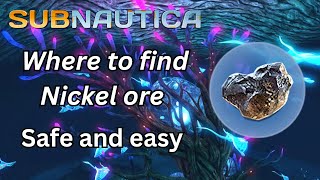 Where to Find Nickel Ore – Subnautica (Safe & Easy)