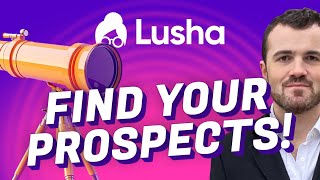 How to Use Lusha to Prospect (Step by Step)