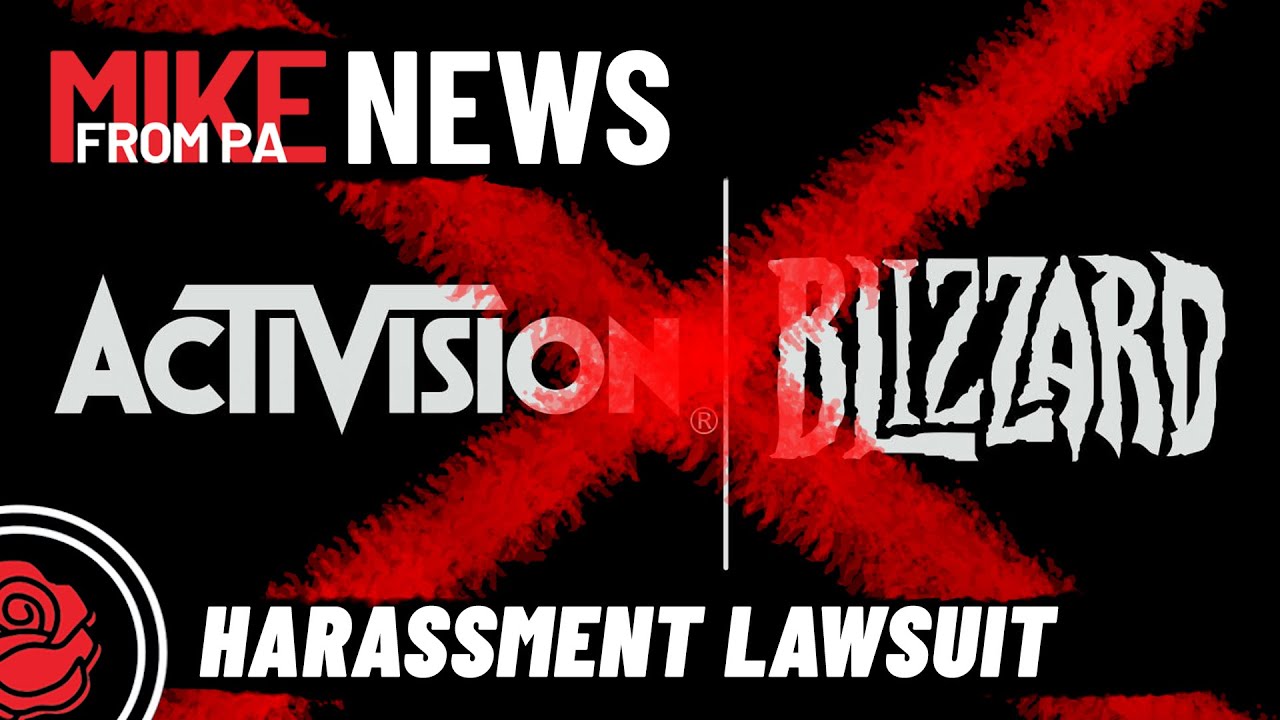 Activision Blizzard Harassment Lawsuit - YouTube