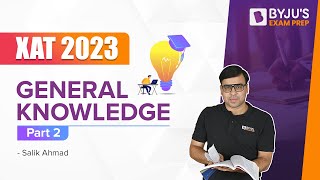 XAT 2023 | General Knowledge for XAT Exam | Part 2 | XAT General Knowledge #xat2023 #xatgk #xatexam