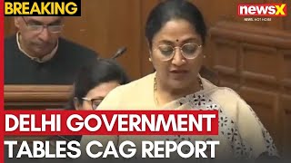 Breaking News: 14 Pending CAG Reports Tabled in Delhi Assembly | Big Revelations? | NewsX