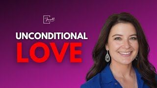 Embracing Unconditional Love: From Self-Acceptance to Authentic Living