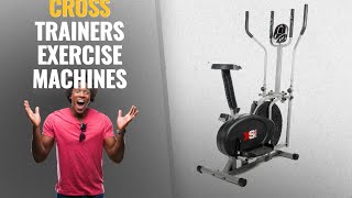 Top 10 Cross Trainers Exercise Machines | 2019 Best Sellers