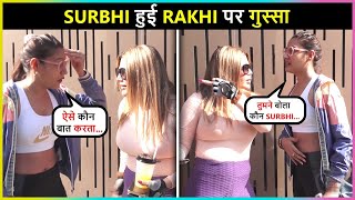 Surbhi Gets Upset With Rakhi For Not Recognizing Her In Bigg Boss 15