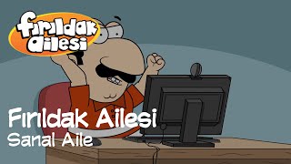 Fırıldak Ailesi 1.Sezon - 3. Bölüm Sanal Aile (HD) @firildakailesiresmi