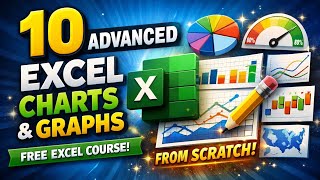 10 Advanced Excel Charts and Graphs (Creating from Scratch) | FREE ExcelCourse
