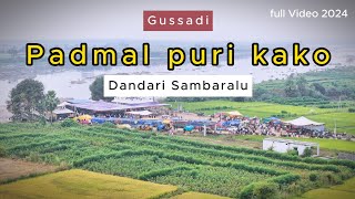 Padmal Purikako bai gudilo Gondi   DANDARI SAMBARALU 31 October 2024