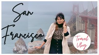 San Francisco Vlog | Sausalito California | Golden Gate Bridge | Things to do in San Francisco 2020
