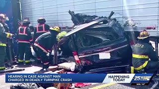 Hearing in case against man charged in deadly Turnpike crash
