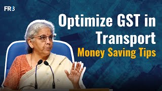 Save Money on GST with These Smart Tips | FCM vs RCM | Explained for Logistics \u0026 Transportation