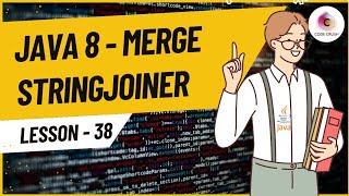 Stringjoiner Merge In Java | How To Merge Stringjoiner In Java 8 | Java 8 Features
