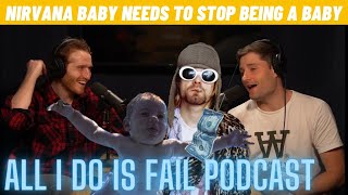 OnlyFans U-Turn, Nirvana Sued & Your Most Embarrassing Moments l All I Do Is Fail Podcast