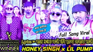 Honey Singh X Lil Pump Full Song Viral Video Leaked video | Honey Singh X Lil Pump New Song 2022
