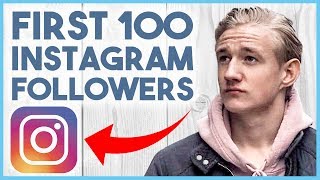 😆 HOW TO GROW YOUR FIRST 100 FOLLOWERS ON INSTAGRAM 😆