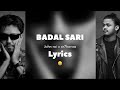 BADAL SARI (LYRICS) || Swar X John rai X cr7horaa @JohnChamlingTV @cr7horaaYT @swar5729