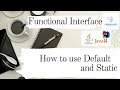 Interface in Java 8 Default , Static Methods | New features