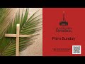 10.30am Cathedral Eucharist Service on Palm Sunday