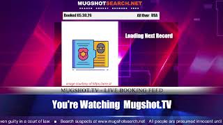Mugshot TV - Live Arrest Booking Video Stream