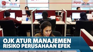 OJK ATUR MANAJEMEN RISIKO PERUSAHAAN EFEK