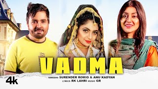 Vadma (बड़मा) Surender Romio, Anu Kadyan | Kaka Films| New Haryanvi Songs Haryanavi 2021