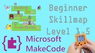 Microsoft Makecode Beginner Skill Map Level One Part 5