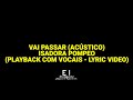 Vai Passar (Acústico) - Isadora Pompeo (Playback Com Vocais - Lyric Video)