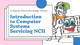 Module 1 | Introduction to Computer Systems Servicing