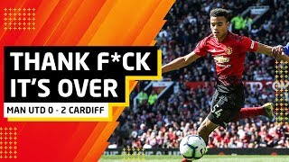 Glad That's Over | Manchester United 0-2 Cardiff City | United Review