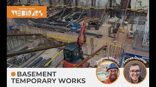 Basement Temporary Works - Engineering Overview For Construction Industry