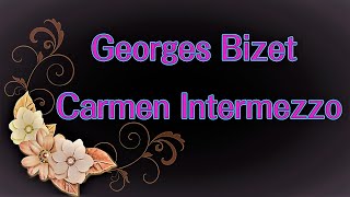 Georges Bizet  Carmen Intermezzo ビゼー「カルメン」間奏曲：4重奏版Quartet カルテット : Flute Violin Piano Oboe ライブパフォーマンス