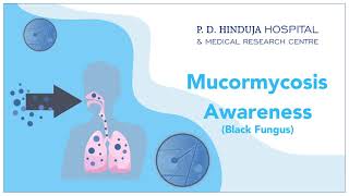 P. D. Hinduja Hospital - Mucormycosis (Black Fungus) Awareness