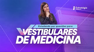 Estudando por questões para vestibulares de Medicina - Prof. Bruna Klassa