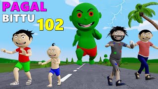 Pagal Bittu Sittu 102 | Hulk Wala Cartoon | Bittu Sittu Toons | Pagal Beta | Cartoon Comedy