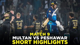 Short Highlights | Multan Sultans vs Peshawar Zalmi | Match 9 | HBL PSL 9 | M2A1A