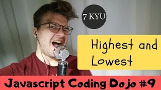 Javascript Coding Dojo #9 Highest And Lowest - 7 kyu