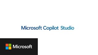 Introducing Microsoft Copilot Studio | Your Copilot, Your Way