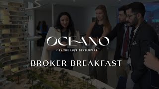 Broker's Breakfast at The Luxe Developers